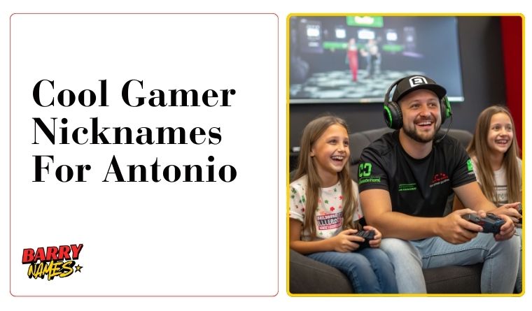 Cool Gamer Nicknames For Antonio