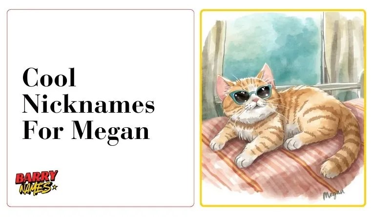 Cool Nicknames For Megan