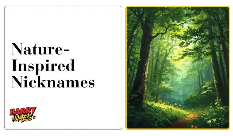 Nature-Inspired NicknamesĀ