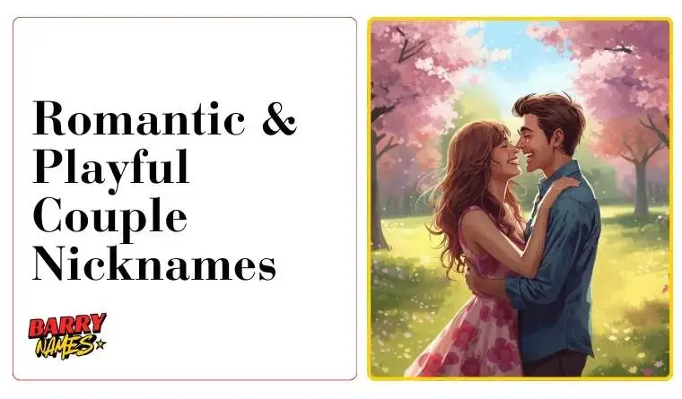 Romantic & Playful Couple NicknamesĀ