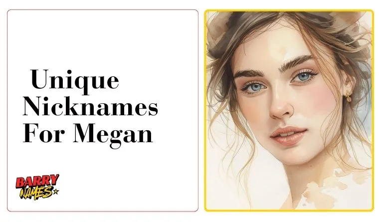 Unique Nicknames For Megan