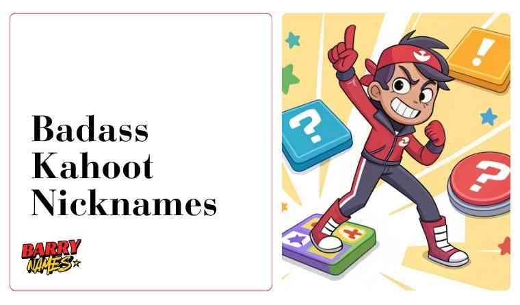 Badass Kahoot Nicknames