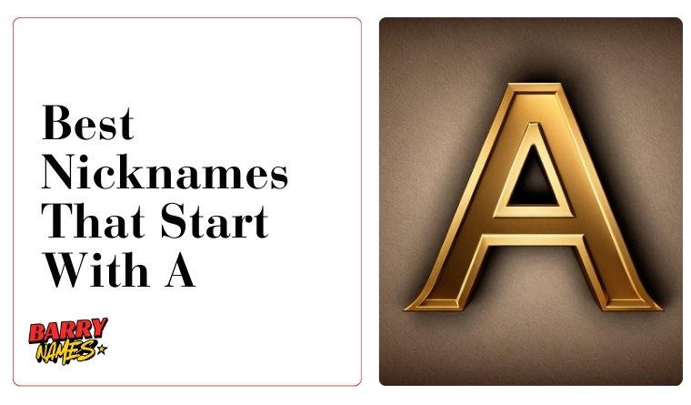 Best Nicknames That Start With A