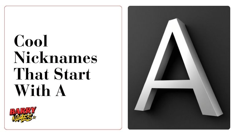 Cool Nicknames That Start With A