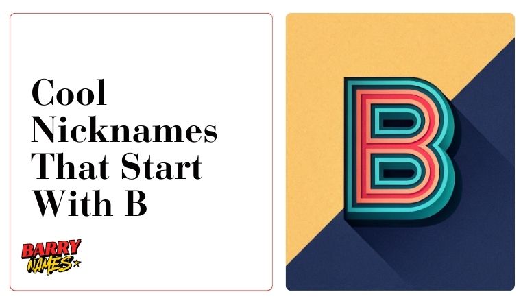 Cool Nicknames That Start With B
