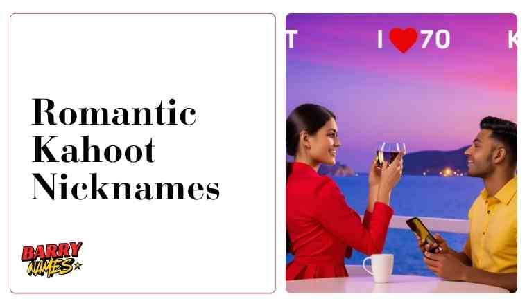 Romantic Kahoot Nicknames