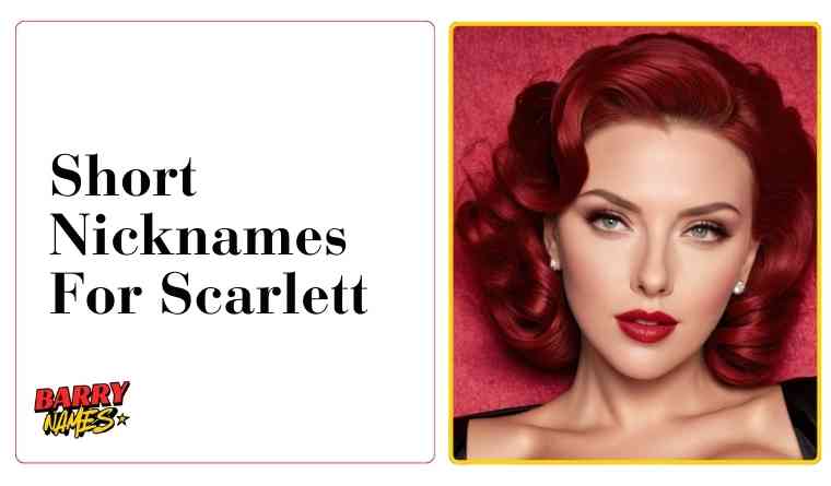 Short Nicknames For Scarlett