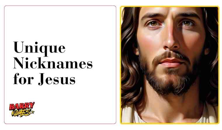 Unique Nicknames for Jesus