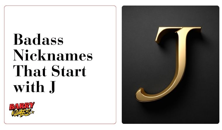 Badass Nicknames That Start with J 