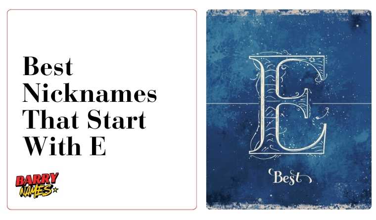 Best Nicknames That Start With E