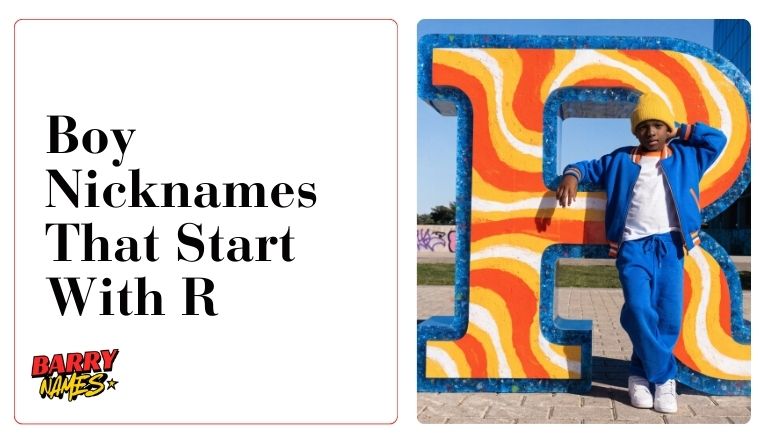 Boy Nicknames That Start With R