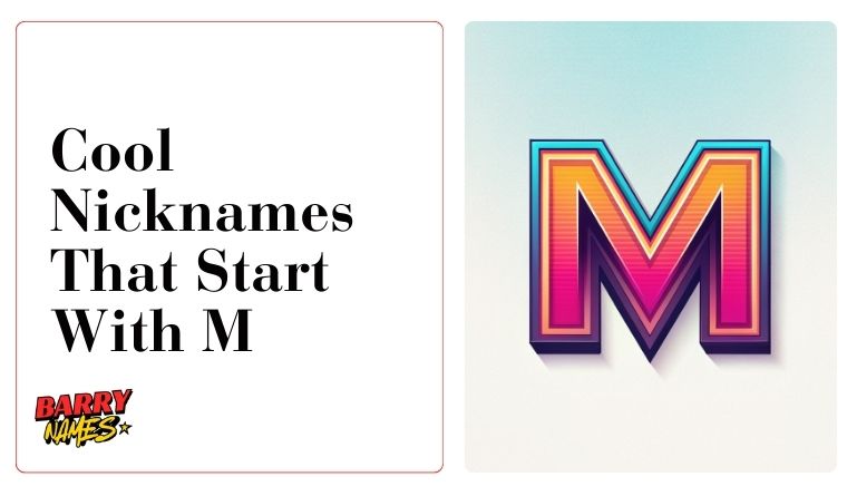 Cool Nicknames That Start With M
