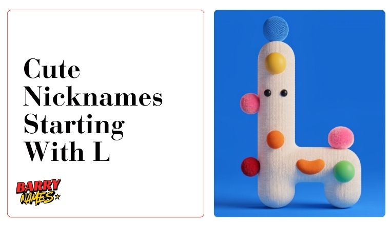 Cute Nicknames Starting With L