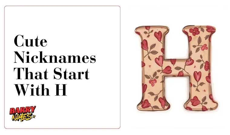 Cute Nicknames That Start With H