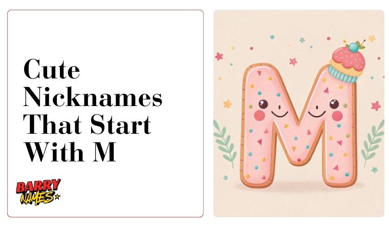 Cute Nicknames That Start With M