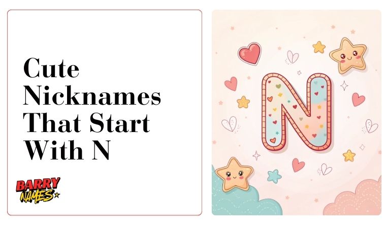 Cute Nicknames That Start With N