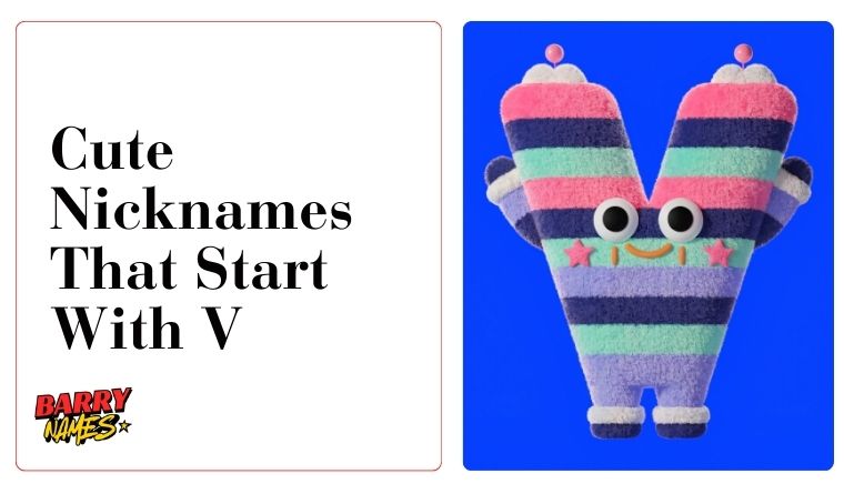Cute Nicknames That Start With V