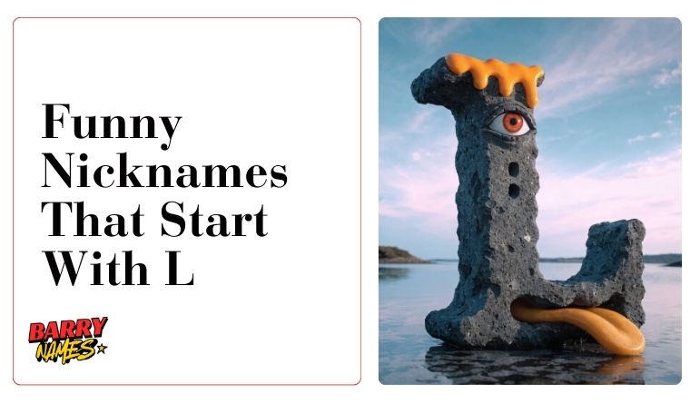 Funny Nicknames That Start With L