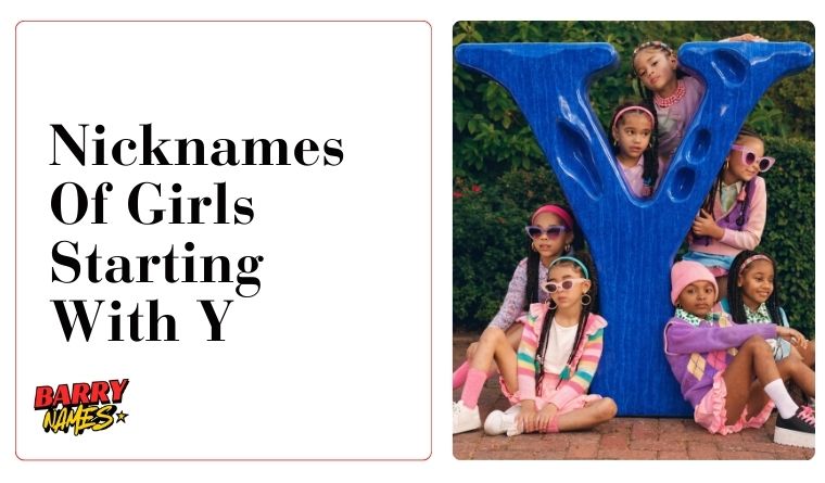 Nicknames Of Girls Starting With Y