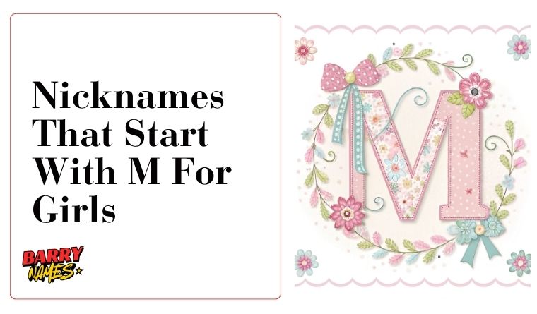 Nicknames That Start With M For Girls