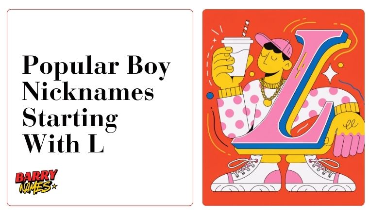 Popular Boy Nicknames Starting With L