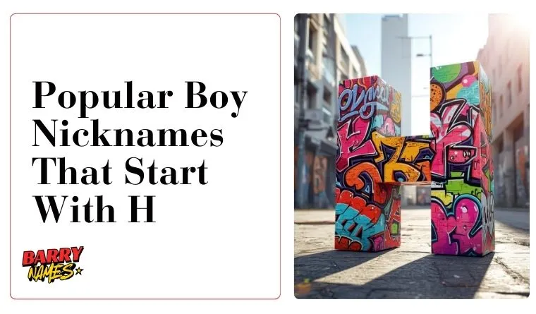 Popular Boy Nicknames That Start With H