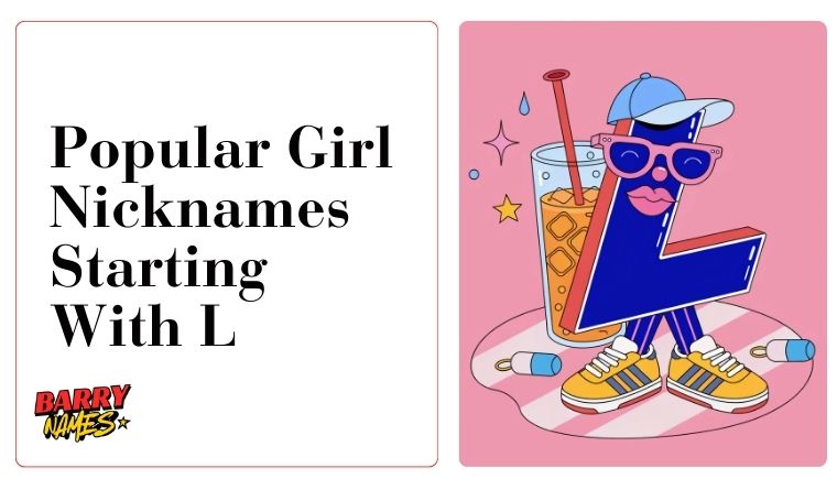 Popular Girl Nicknames Starting With L