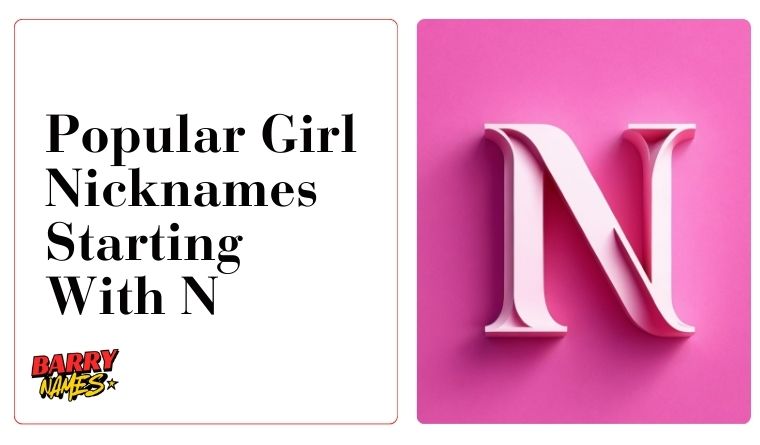 Popular Girl Nicknames Starting With N