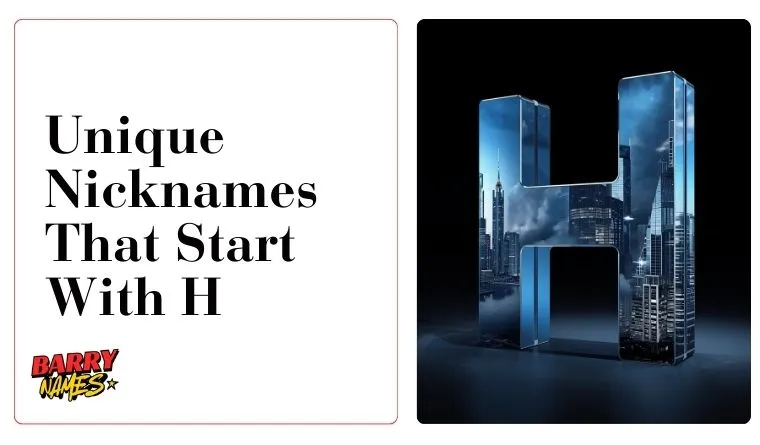 Unique Nicknames That Start With H