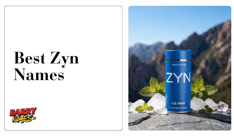 Best Zyn Names