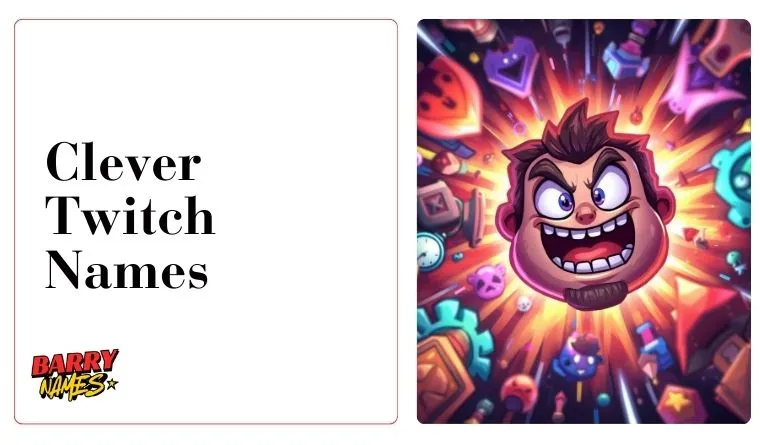 Clever Twitch Names