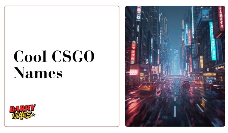 Cool CSGO Names