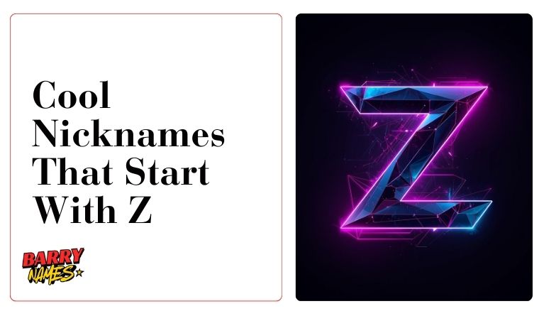 Cool Nicknames That Start With Z
