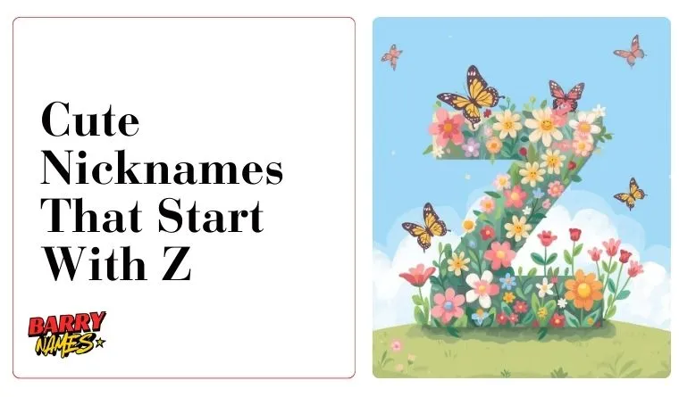 Cute Nicknames That Start With Z