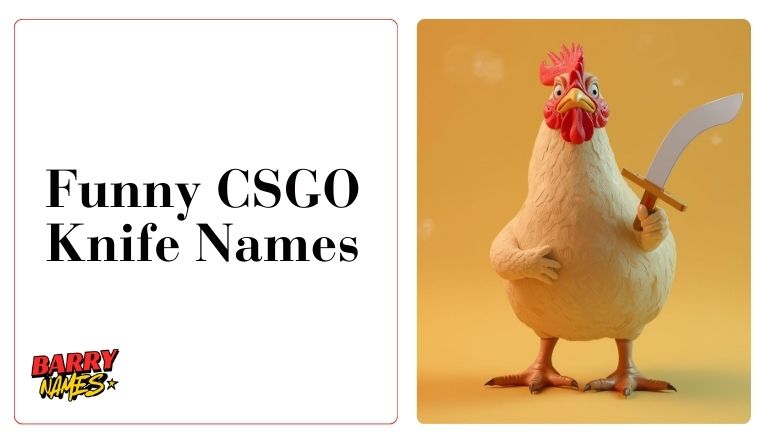 Funny CSGO Knife Names