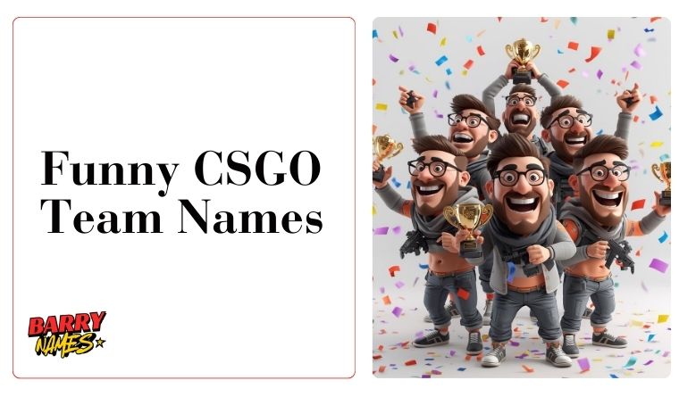 Funny CSGO Team Names