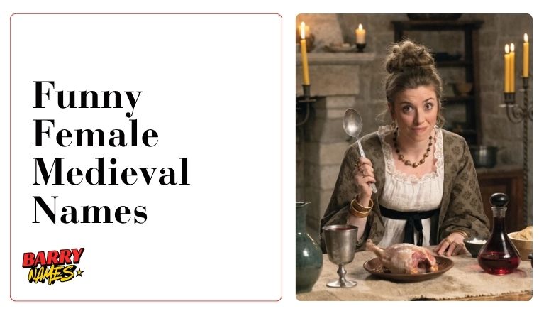 Funny Female Medieval Names
