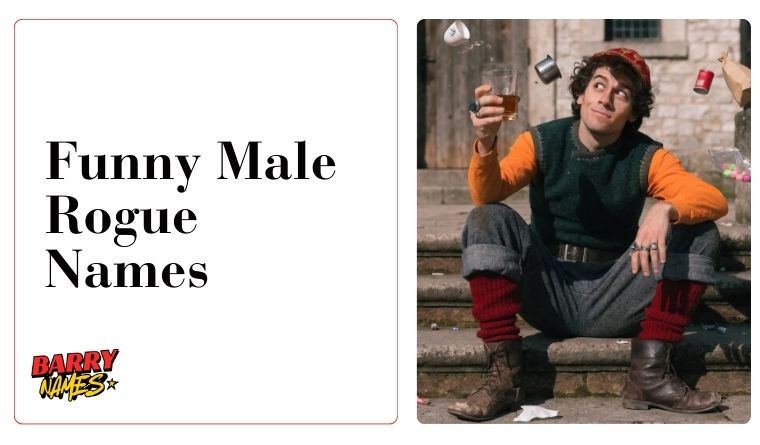 Funny Male Rogue Names