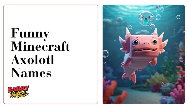 Funny Minecraft Axolotl Names