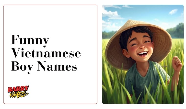 Funny Vietnamese Boy Names