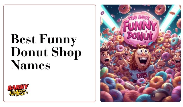 Best Funny Donut Shop Names