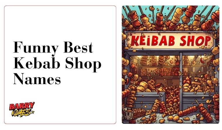 Funny Best Kebab Shop Names