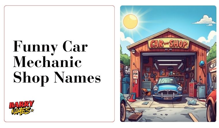 Funny Car Mechanic Shop Names