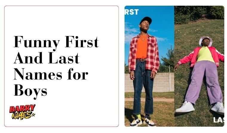 Funny First And Last Names for Boys
