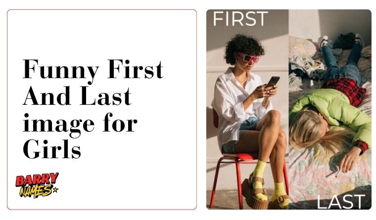 Funny First And Last image for Girls
