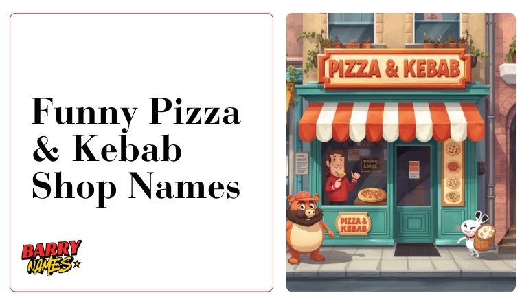Funny Pizza & Kebab Shop Names