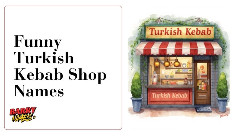 Funny Turkish Kebab Shop Names