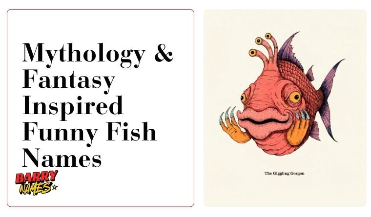 Mythology & Fantasy Inspired Funny Fish Names
