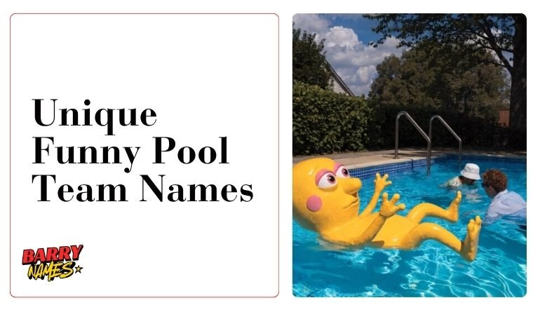 Unique Funny Pool Team Names