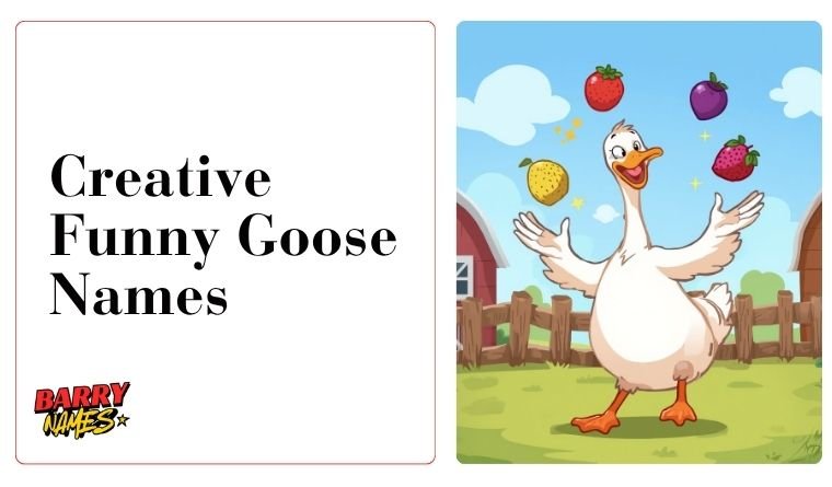 Creative Funny Goose Names